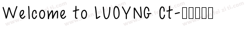 Welcome to LUOYNG Ct字体转换